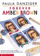 Forever Amber Brown (Amber Brown Series)