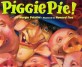 Piggie Pie! (Prebound, Turtleback Scho)