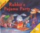 Rabbits pajama party