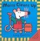 Maisy Cleans Up (Prebound, School & Librar)