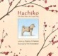 Hachiko :the true story of a loyal dog 