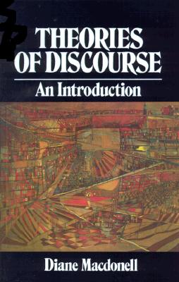 Theories of discourse : an introduction