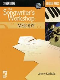 The songwriter＇s workshop  : melody