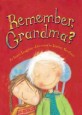 Remember grandma?