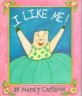 I Like Me! (Hardcover)