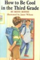 How to Be Cool in the Third Grade (Hardcover)