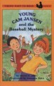 Young Cam Jansen and the Baseball Mystery (School & Library)