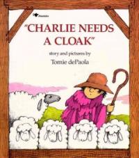 Charlie needs a cloak