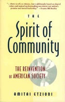 The spirit of community :the reinvention of American society