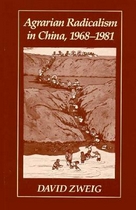 Agrarian radicalism in China, 1968-1981