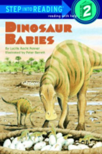 Dinosaur babies  : a science reader