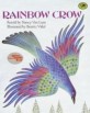 Rainbow crow :a Lenape tale 
