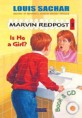 Marvin redpost. 3 Is he a girl?
