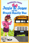 Junie B.Jones and the Stupid Smelly Bus