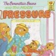 (The) Berenstain Bears and Too Much Pressure