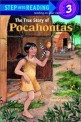 (The)true story of Pocahontas