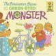 (The)berenstain bears and the green-eyed monster