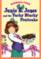 Junie B. Jones and the yucky blucky fruitcake