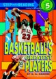 BASKETBALLS GREATEST PLAYERS (A Step 4, Sports)