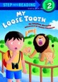 My loos<span>e</span> tooth