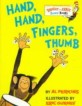 Hand, Hand, Fingers, Thumb (Board Books)