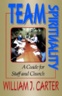 Team spirituality : a guide for staff and church