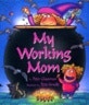 My working mom
