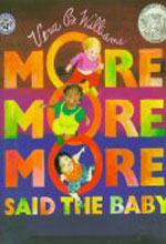 More More More, Said the Baby : Three Love Stories