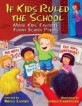 If kids ruled the school : more kids favorite funny school poems