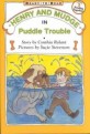 Henry and Mudge in Puddle Trouble (Hardcover, Repackage) - The Second Book of Their Adventures