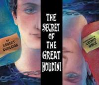 (The)secret of the great houdini