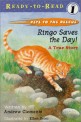 Ringo Saves the Day!: Ringo Saves the Day! (Paperback, Repackage)