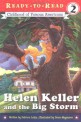 Helen Keller and the Big Storm: Childhood of Famous Americans (Paperback)