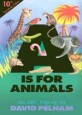 IS FOR ANIMALS