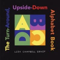 (The) turn-around, upside-down alphabet book