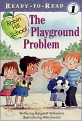 The Playground Problem (Paperback) - Ready-To-Read Level 1