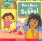 Dora Goes to School