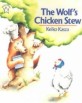 The Wolf's Chicken Stew (Paperback, Reprint)