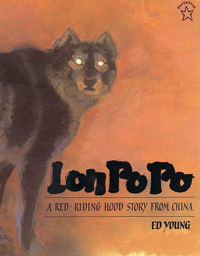 Lon Po Po : a Red-Riding Hood story from China