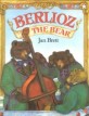 Berlioz the Bear (Paperback)