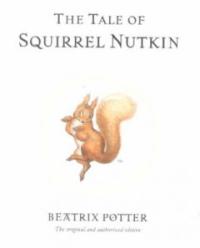 (The)Tale of Squirrel nutkin