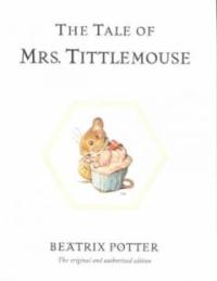 The Tale of Mrs. Tittlemouse