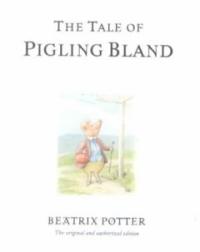 (The)tale of Pigling Bland