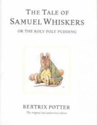 (The)tale of Samuel Whiskers