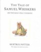 (The)Tale of Samuel Whiskers