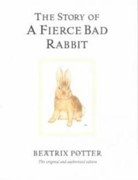 (The)story of a fierce bad rabbit