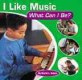 I Like Music (Library) - What Can I Be