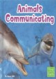 Animals Communicating (Ann)