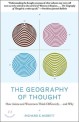 The Geography of Thought: How Asians and Westerners Think Differently...and Why (Paperback) - How Asians and Westerners Think Differently...and Why