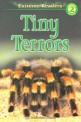 Tiny Terrors (Paperback) - Extreme Readers Beginning 2